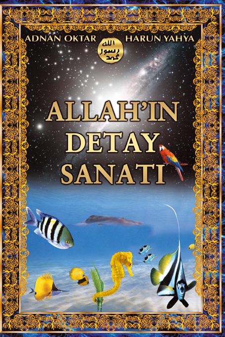 ALLAH'IN DETAY SANATI