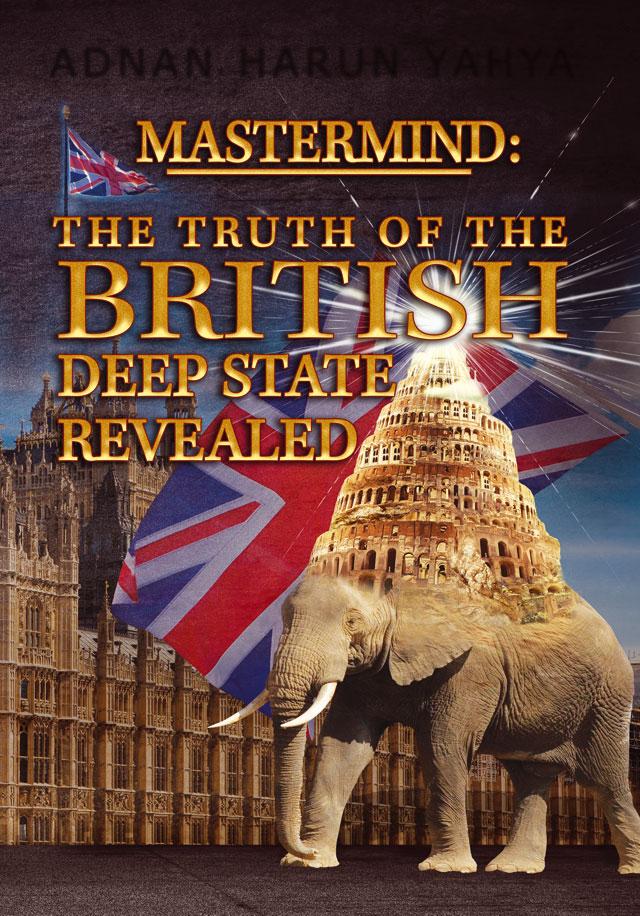 AMASTERMIND: THE TRUTH OF THE BRITISH DEEP STATE REVEALED
